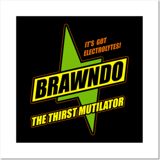 Brawndo Posters and Art